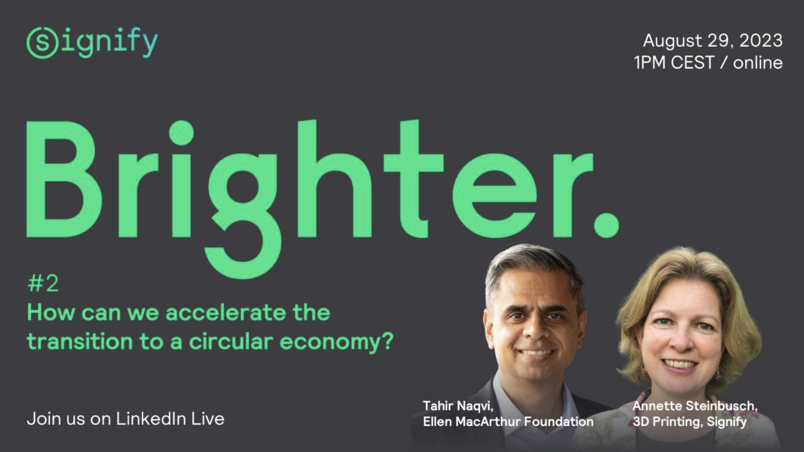 Read more about the article Time Running Out to Register for Signify’s Second in Series of LinkedIn Live Conversations with Experts on Solutions to the Climate Crisis