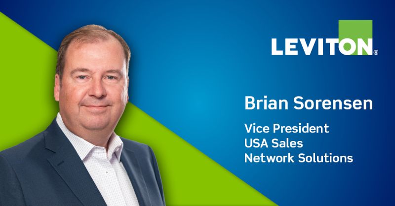 Leviton Promotes Brian Sorensen to Vice President of US Sales, Network ...