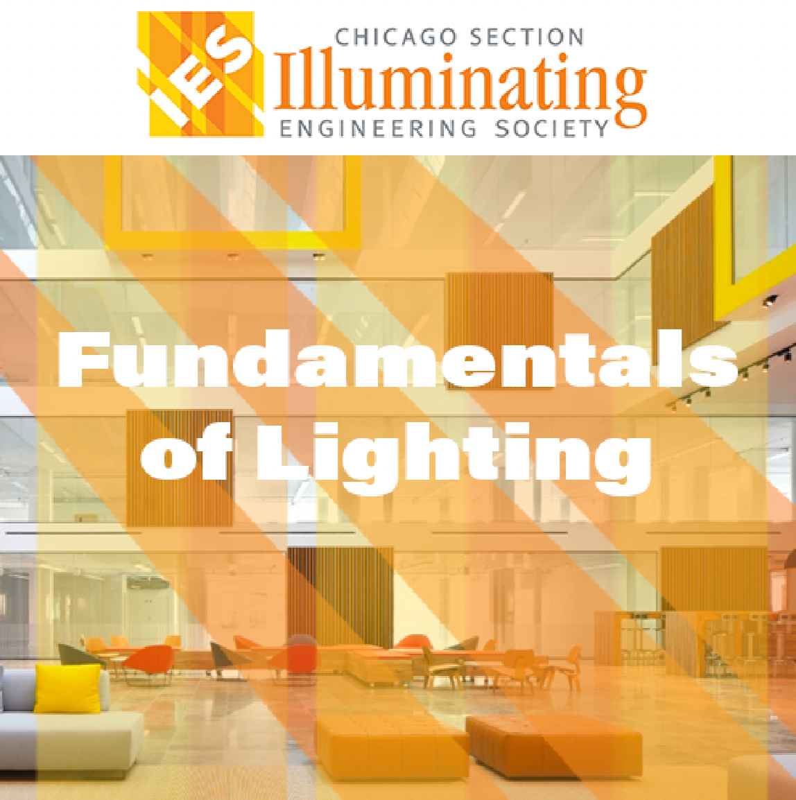 Read more about the article IES Chicago Offers Fundamentals of Lighting