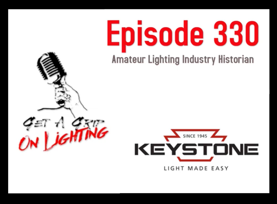 Read more about the article *NEW* Get a Grip Podcast: Amateur Lighting Industry Historian with Frank Grobmeier