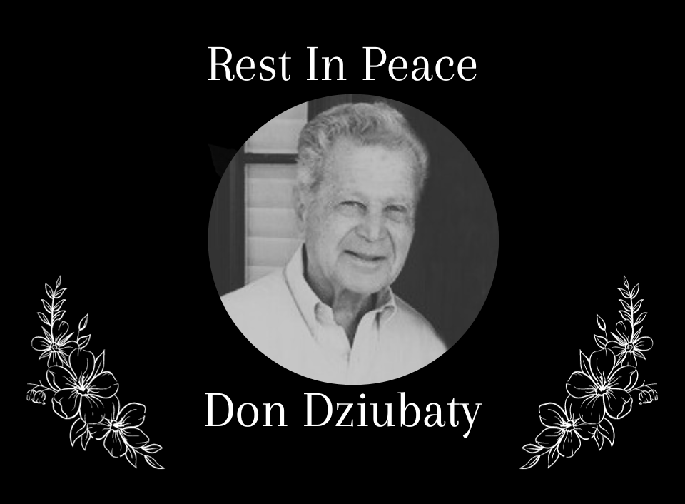 Read more about the article Don Dziubaty, Rest in Peace