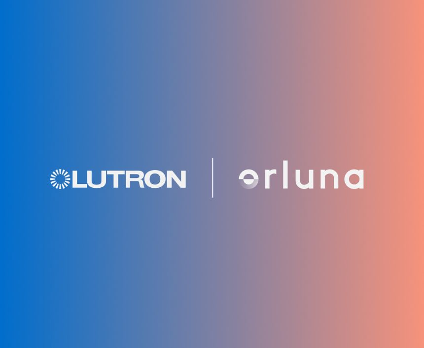 Lutron Electronics Acquires Orluna