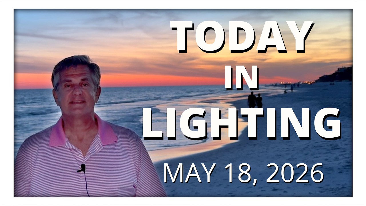 today in lighting May 18 2026