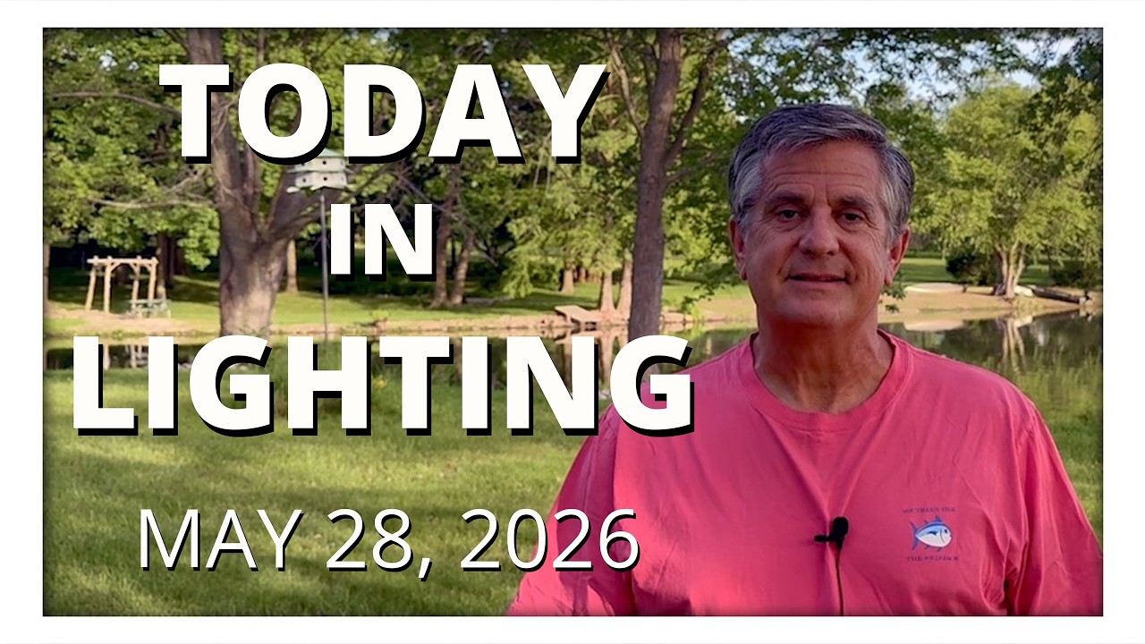 today in lighting May 28 2026