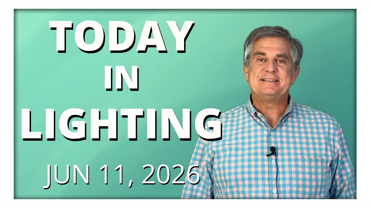 today in lighting June 11 2026