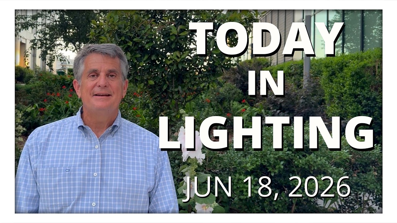 Read more about the article CLLD vs LC Debate, IALD President’s Goals & NEMRA Postpones Lighting Summit | Today in Lighting – June 18, 2026