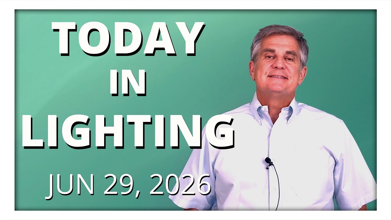 today in lighting June 29 2026