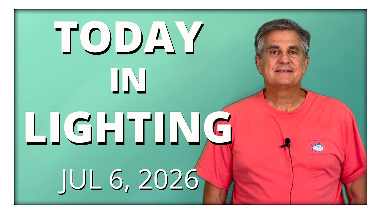 today in lighting July 6 2026