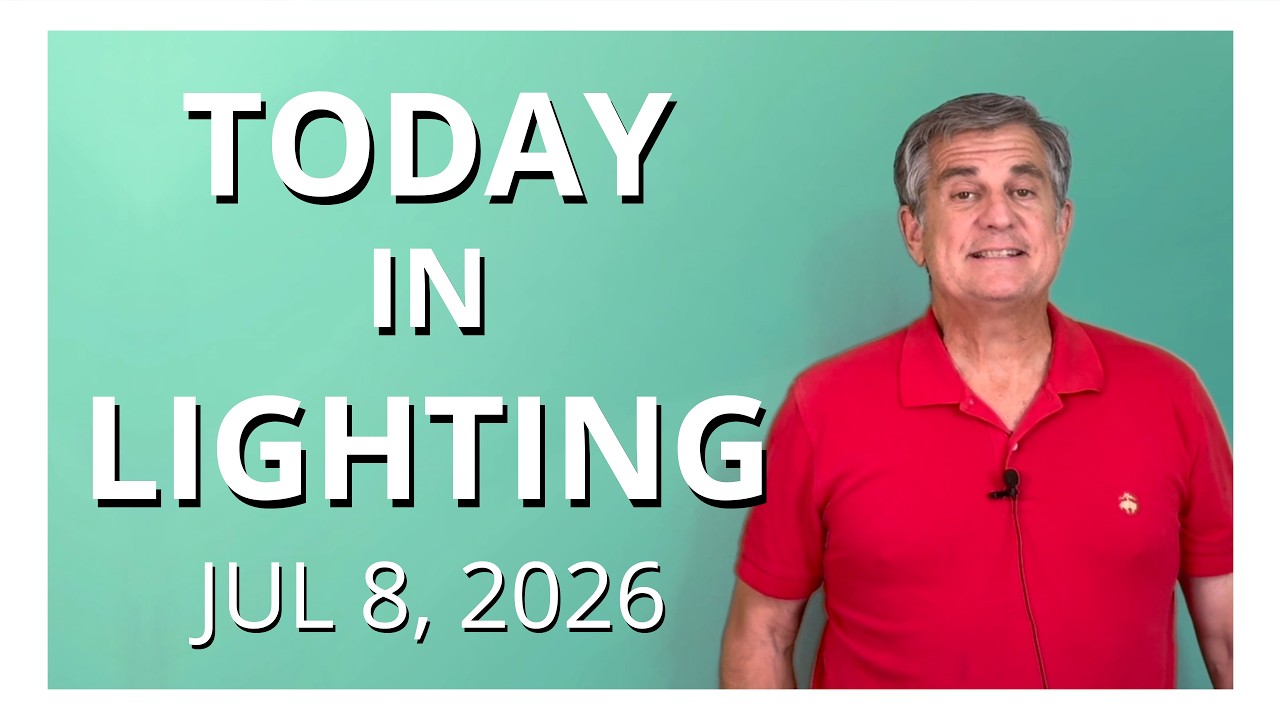 today in lighting July 8 2026