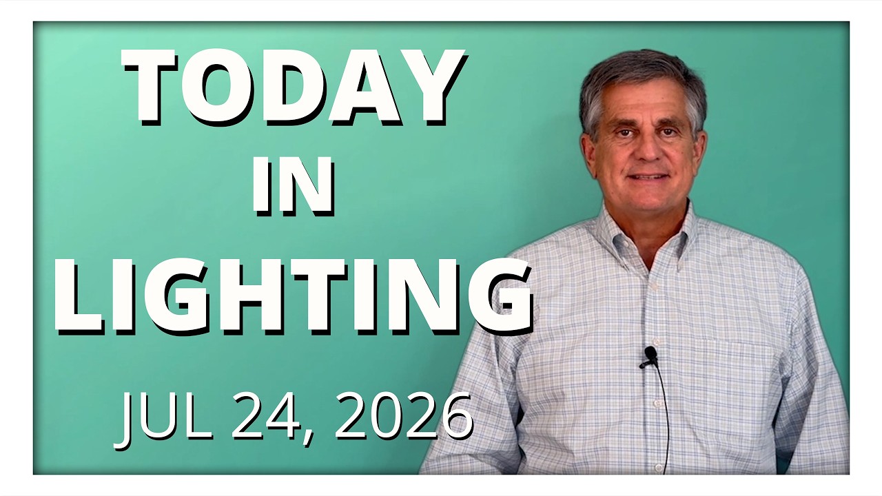 today in lighting July 24 2026