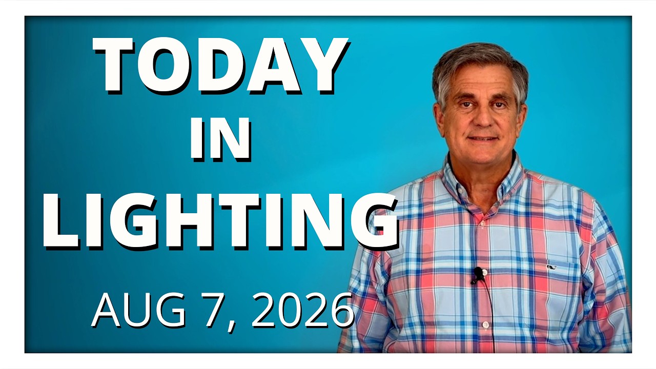 today in lighting August 7 2026