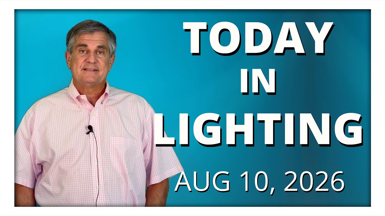 today in lighting August 10 2026