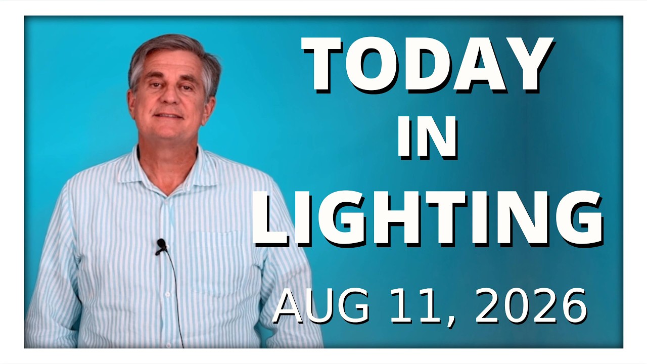 today in lighting August 11 2026
