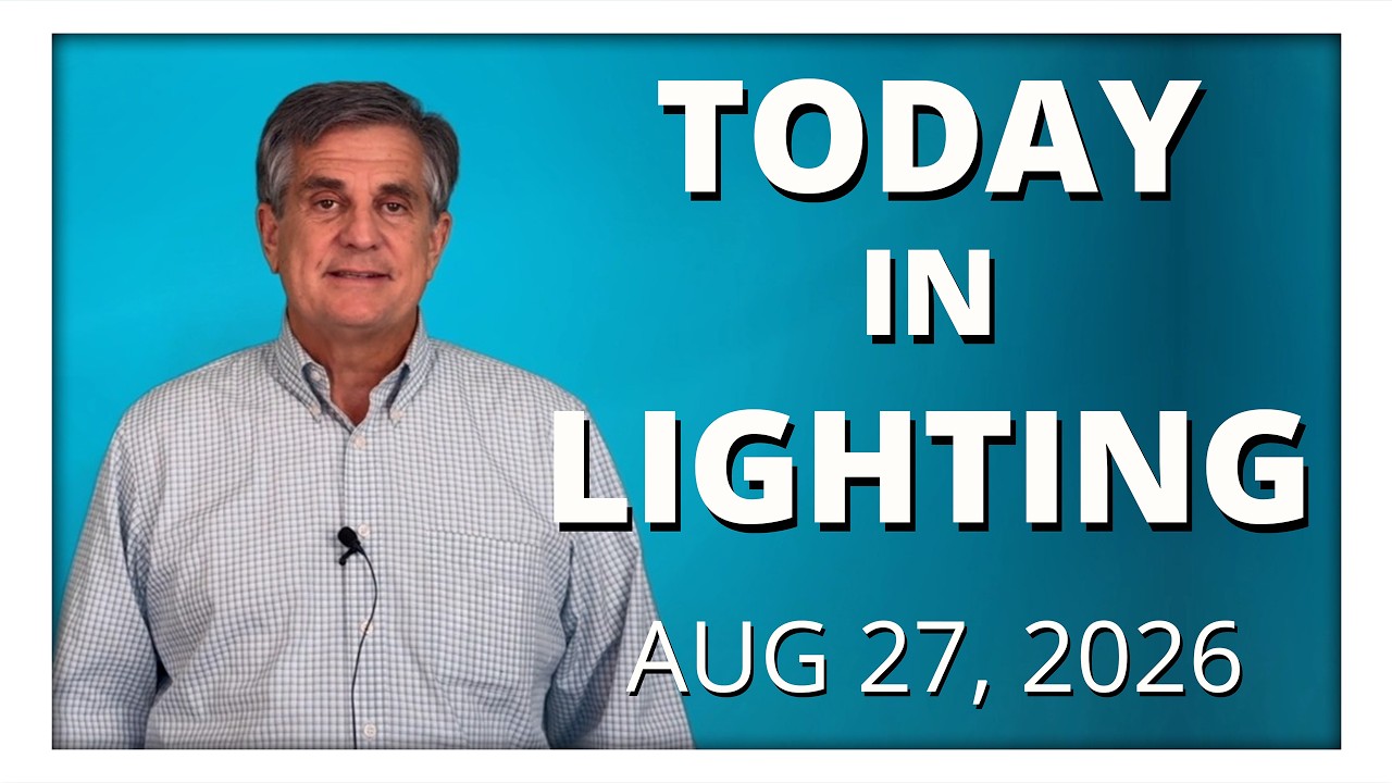 today in lighting August 27 2026