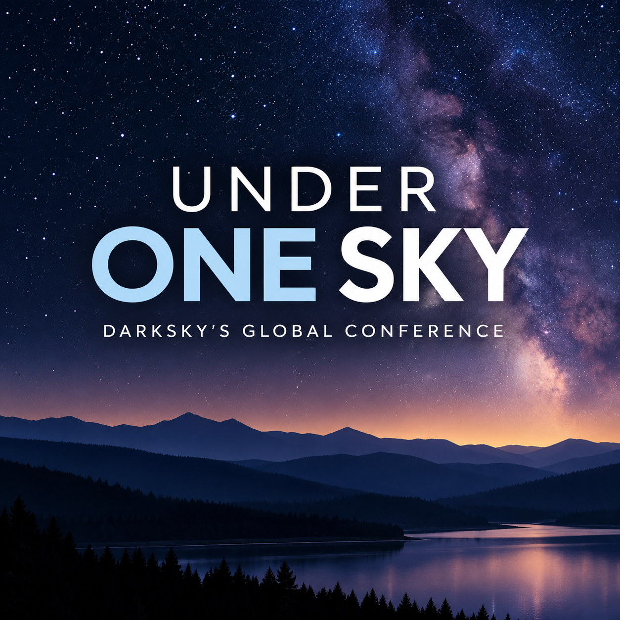 DarkSky International to Host Under One Sky 2026 Virtual Conference